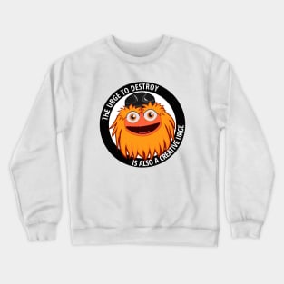 The Urge To Destroy Is Also A Creative Urge Crewneck Sweatshirt